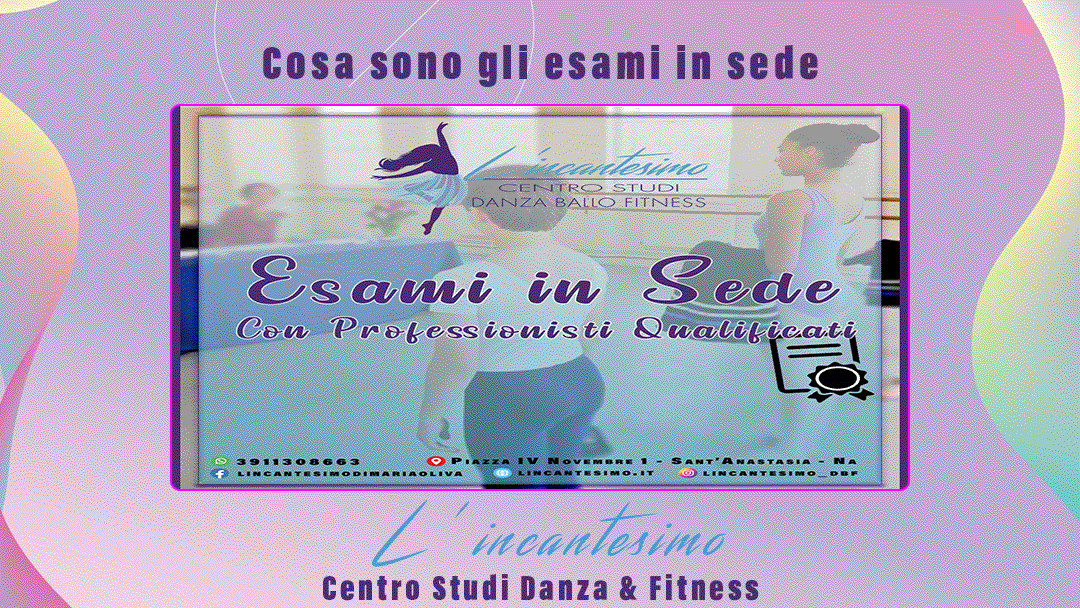 cosa sono gli esami in sede di danza